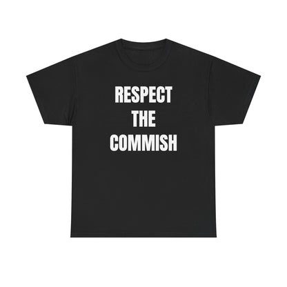 Respect the Commish Unisex Heavy Cotton Tee