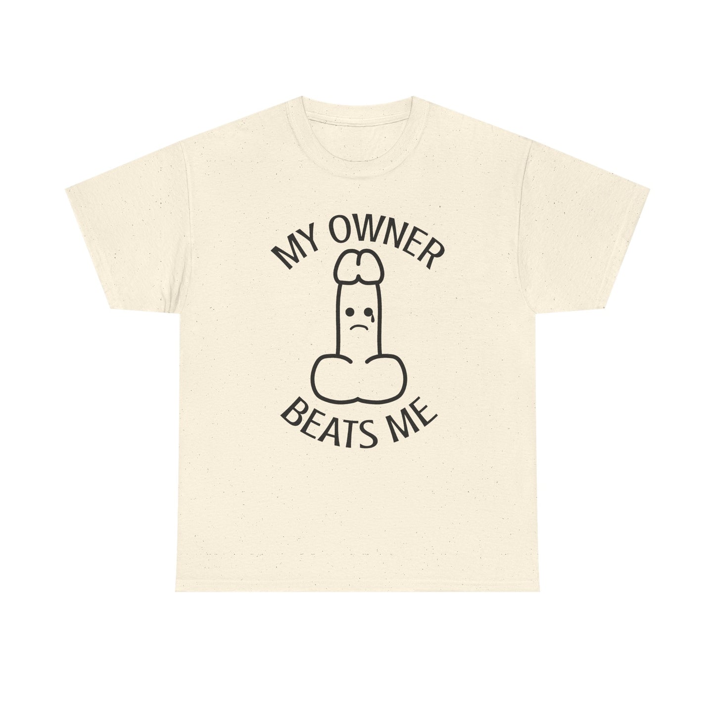 My Owner Beats Me Unisex Heavy Cotton Tee
