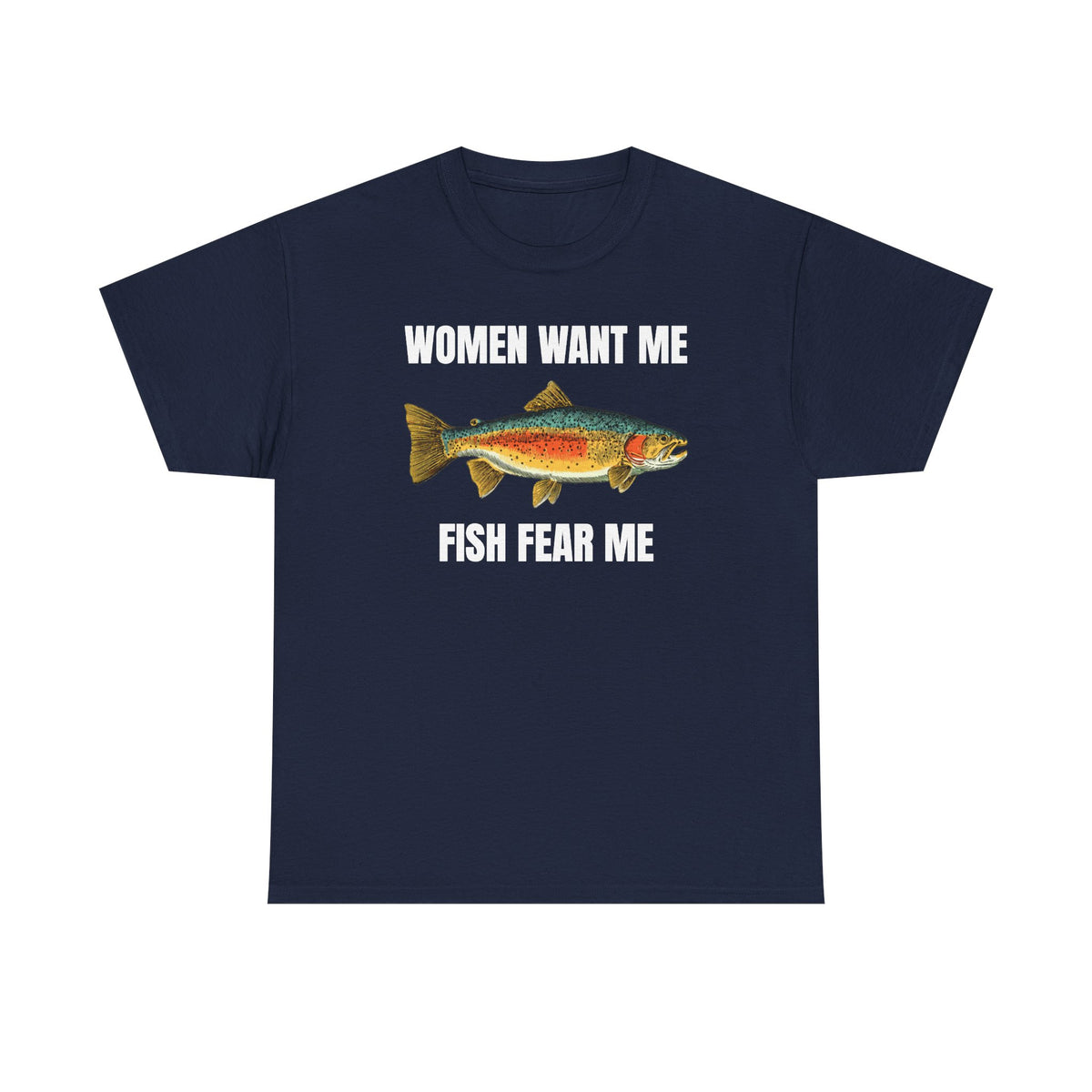 Women Want Me Fish Fear Me Unisex Heavy Cotton Tee