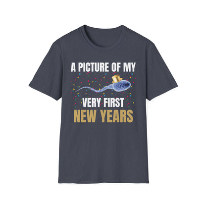 A Picture Of My Very First New Years Sperm Unisex Softstyle T Shirt