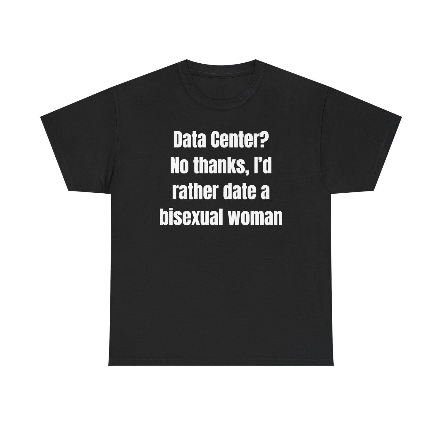 Data Center No Thanks Unisex Heavy Cotton Tee