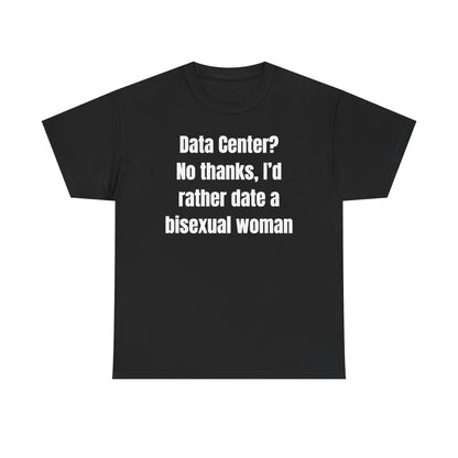 Data Center No Thanks Unisex Heavy Cotton Tee