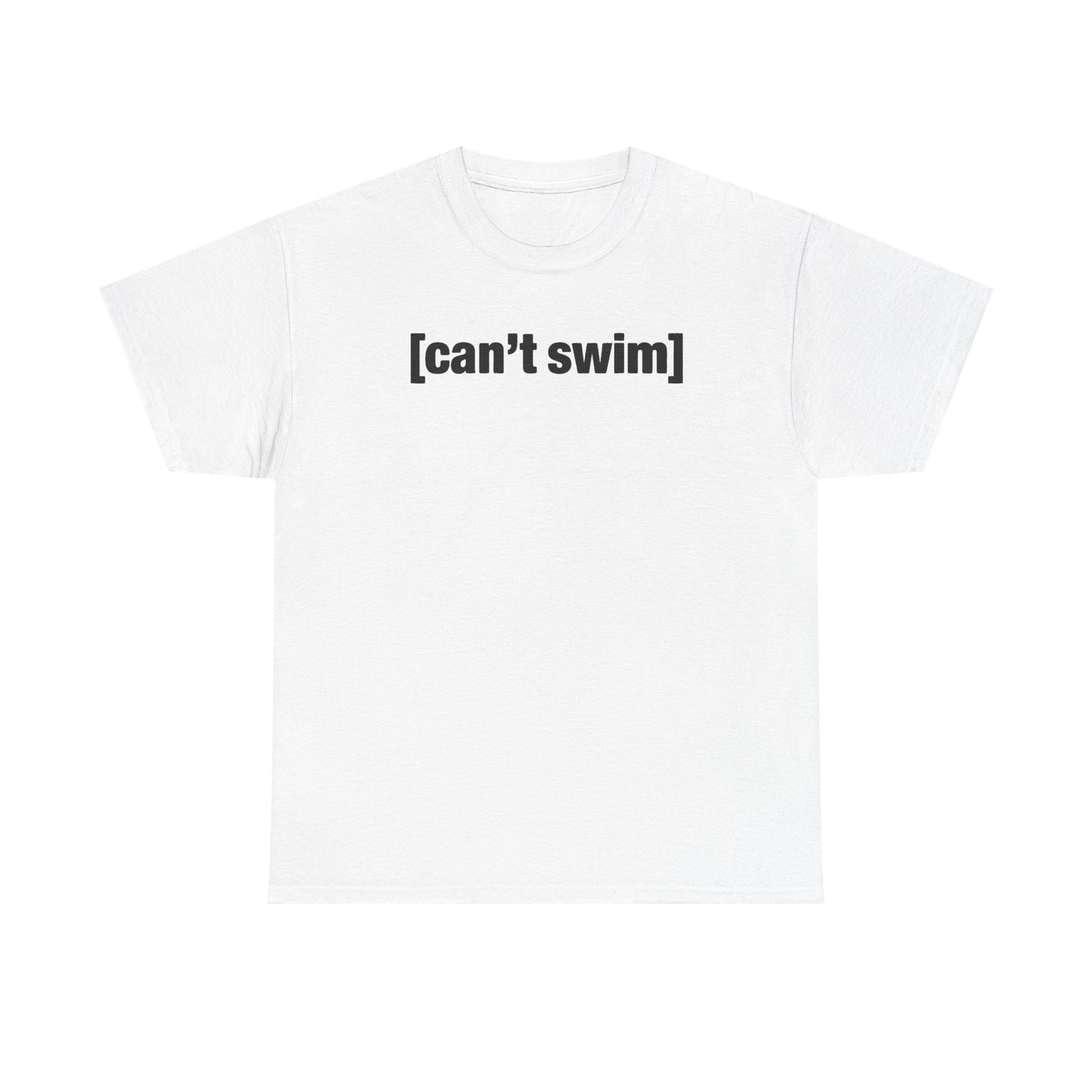 Can't Swim Unisex Heavy Cotton Tee - Funny Shirt - TV - Gift for Men and Women