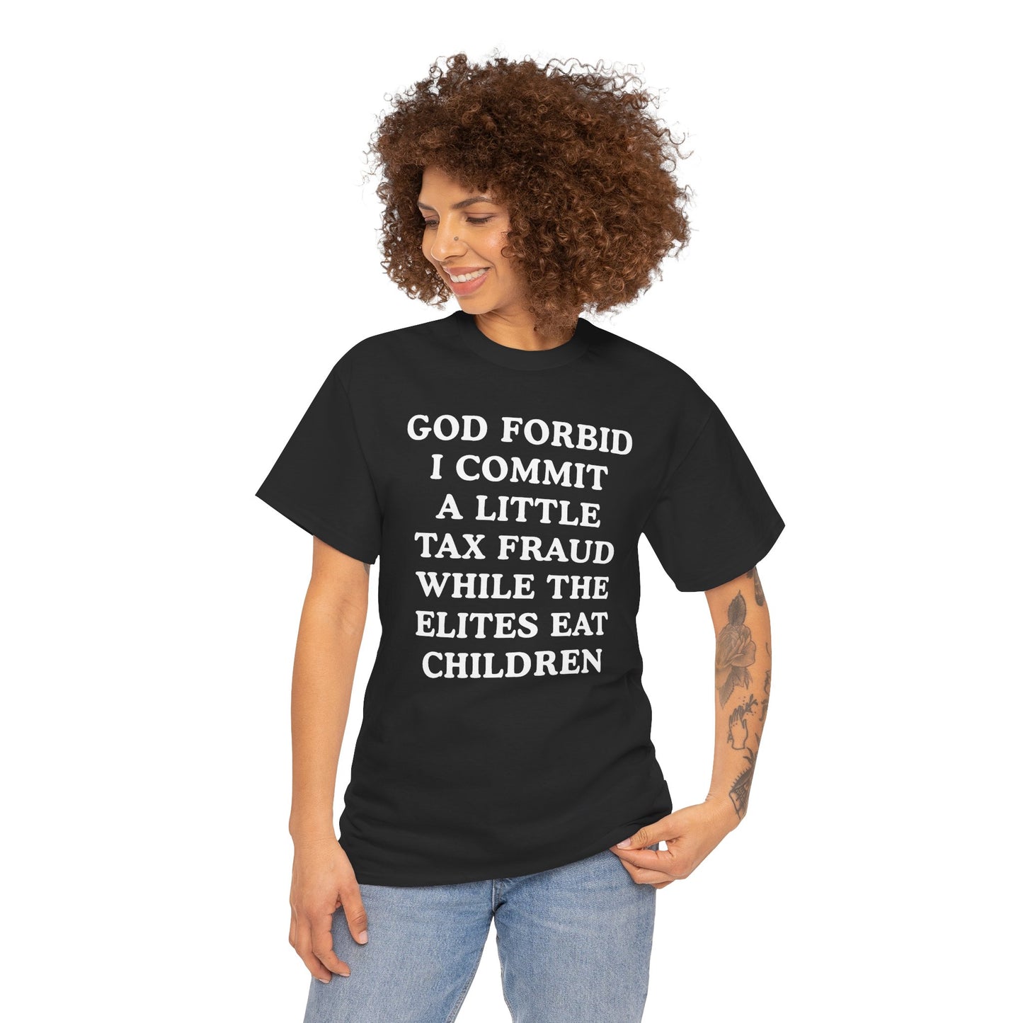 God Forbid I Commit a Little Tax Fraud Unisex Heavy Cotton Tee