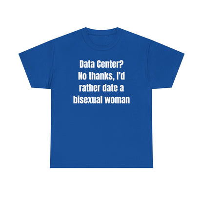 Data Center No Thanks Unisex Heavy Cotton Tee