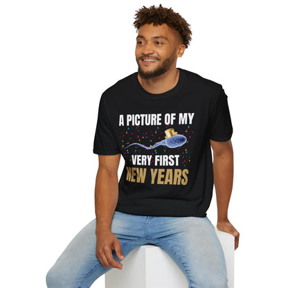 A Picture Of My Very First New Years Sperm Unisex Softstyle T Shirt