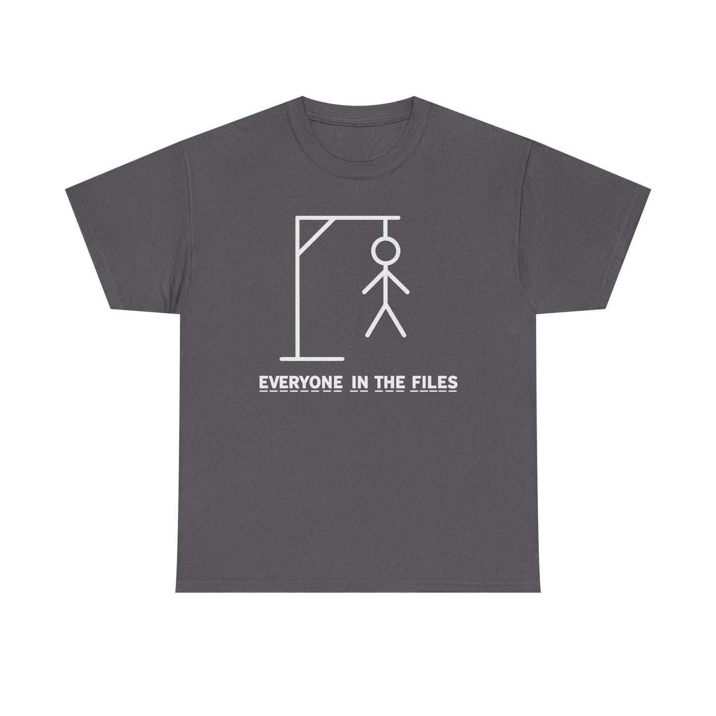 Everyone in the Files Unisex Heavy Cotton Tee