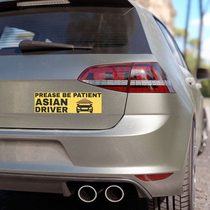 Prease Be Patient Asian Driver 10" x 3" Car Magnet