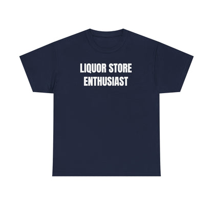 Liquor Store Enthusiast Unisex Heavy Cotton Tee - Funny Shirt - Joke - Gift for Men and Women