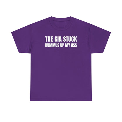 The CIA Stuck Hummus Up My Ass Unisex Heavy Cotton Tee