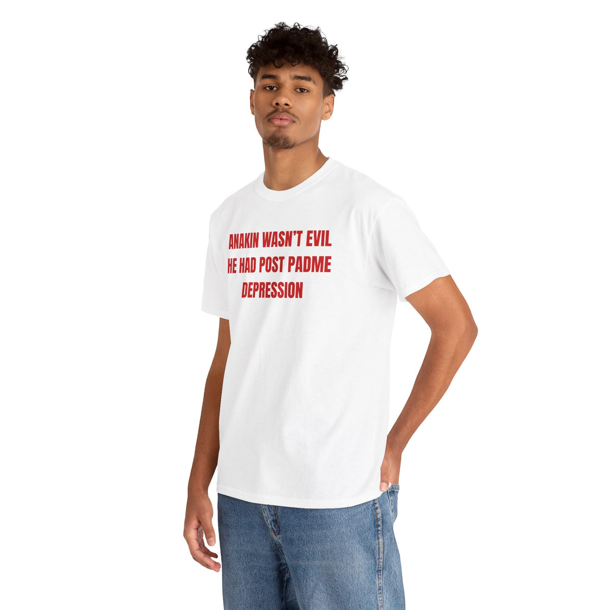 Anakin Wasn't Evil He Had Post Padme Depression Unisex Heavy Cotton Tee