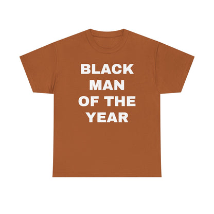 Black Man Of The Year Unisex Heavy Cotton Tee