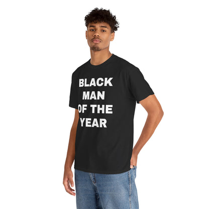 Black Man Of The Year Unisex Heavy Cotton Tee
