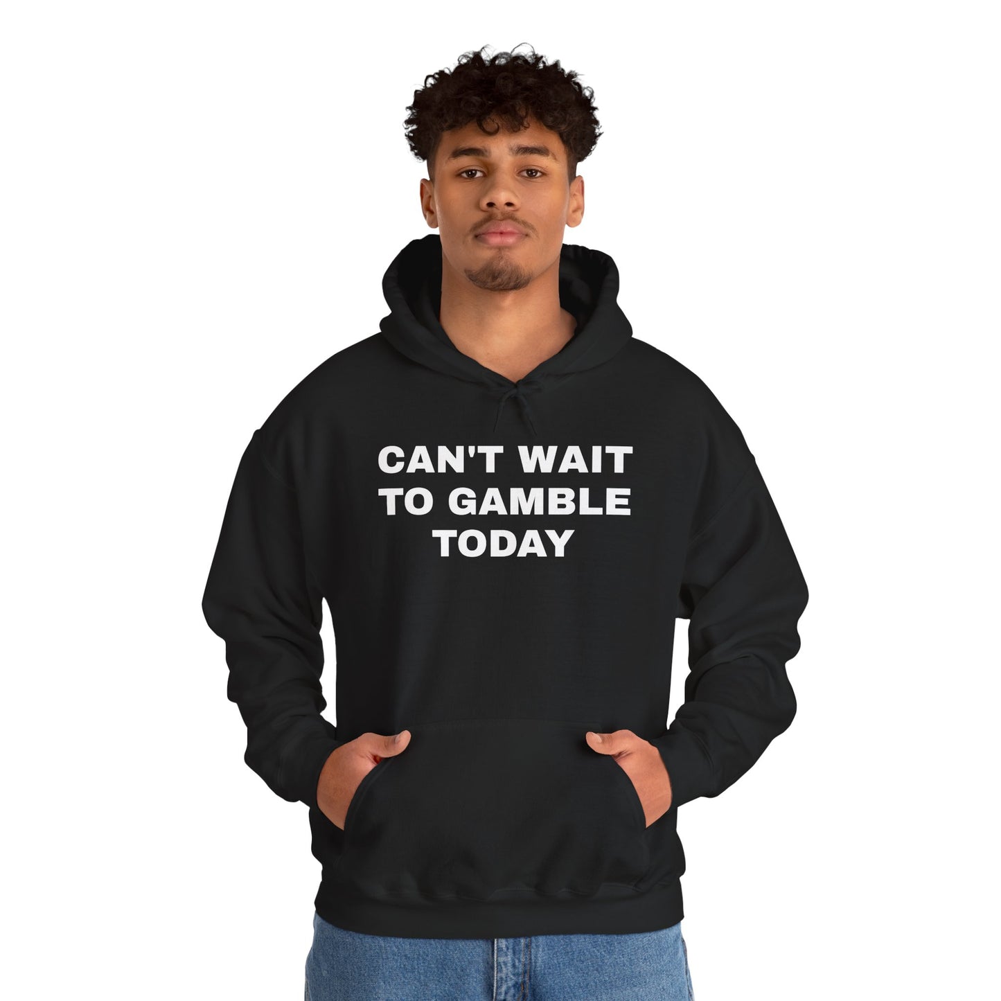 Can't Wait to Gamble Today Unisex Heavy Blend™ Hooded Sweatshirt