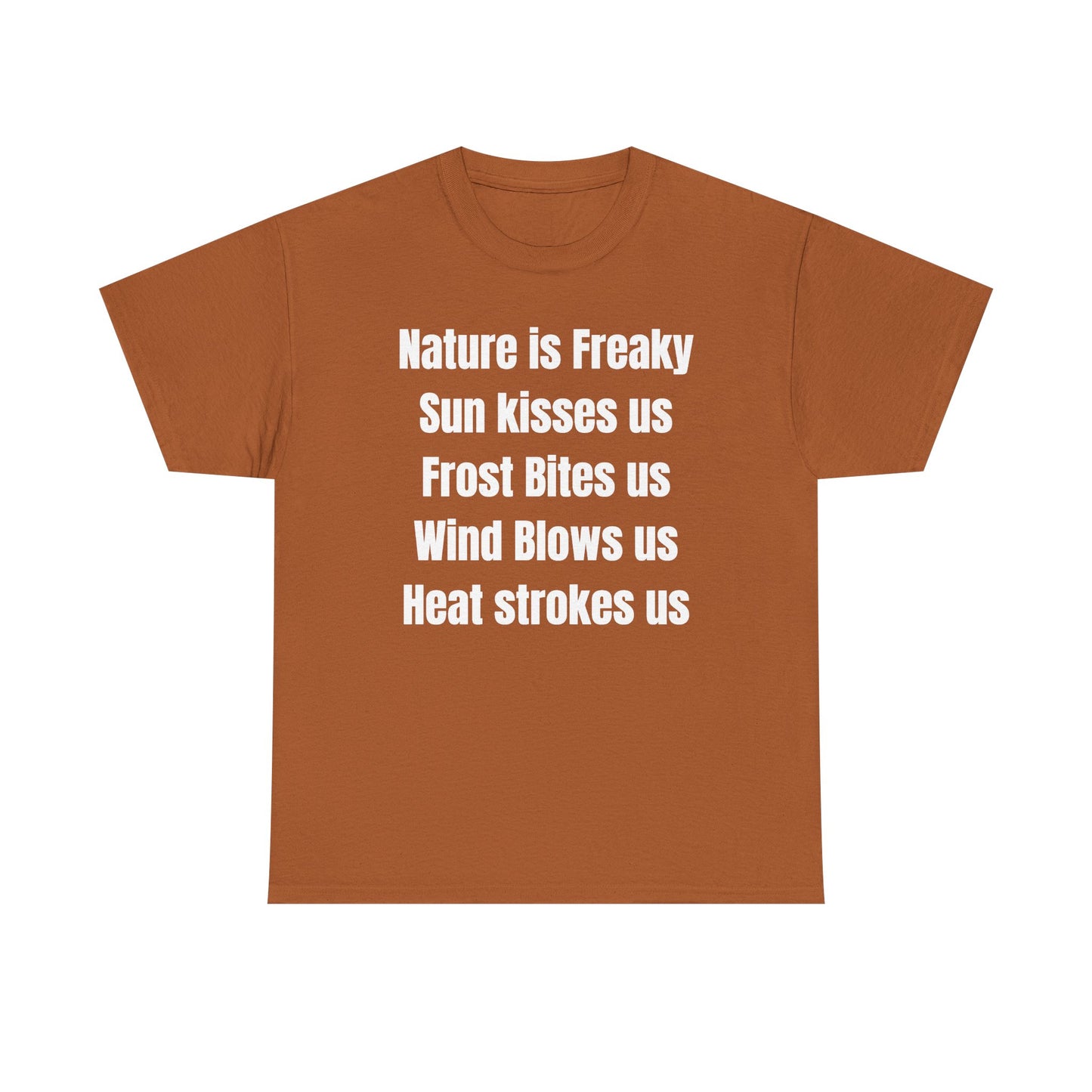 Nature is Freaky Unisex Heavy Cotton Tee