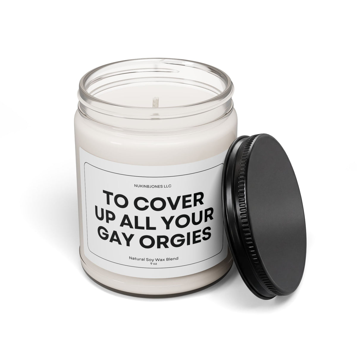 To Cover Up All Your Gay Orgies Scented Soy Candle 9oz