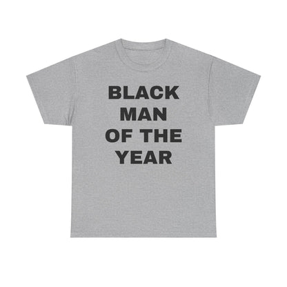 Black Man Of The Year Unisex Heavy Cotton Tee