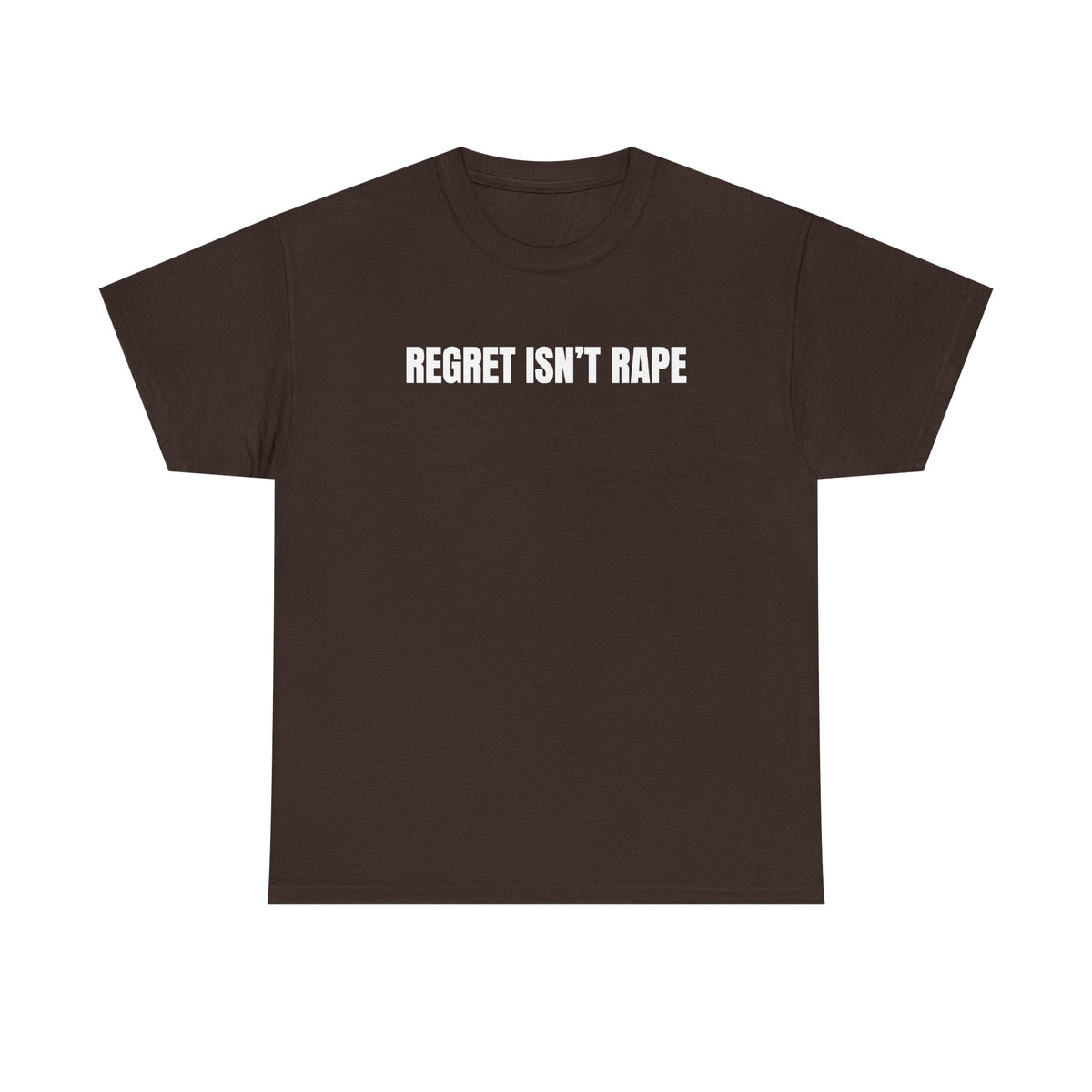 Regret Isn't Rape Unisex Heavy Cotton Tee