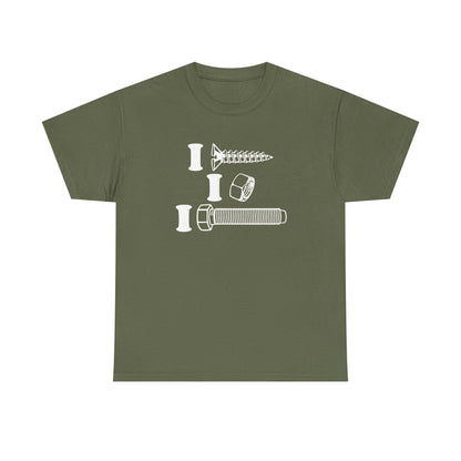 I Screw I Nut I Bolt Unisex Heavy Cotton Tee