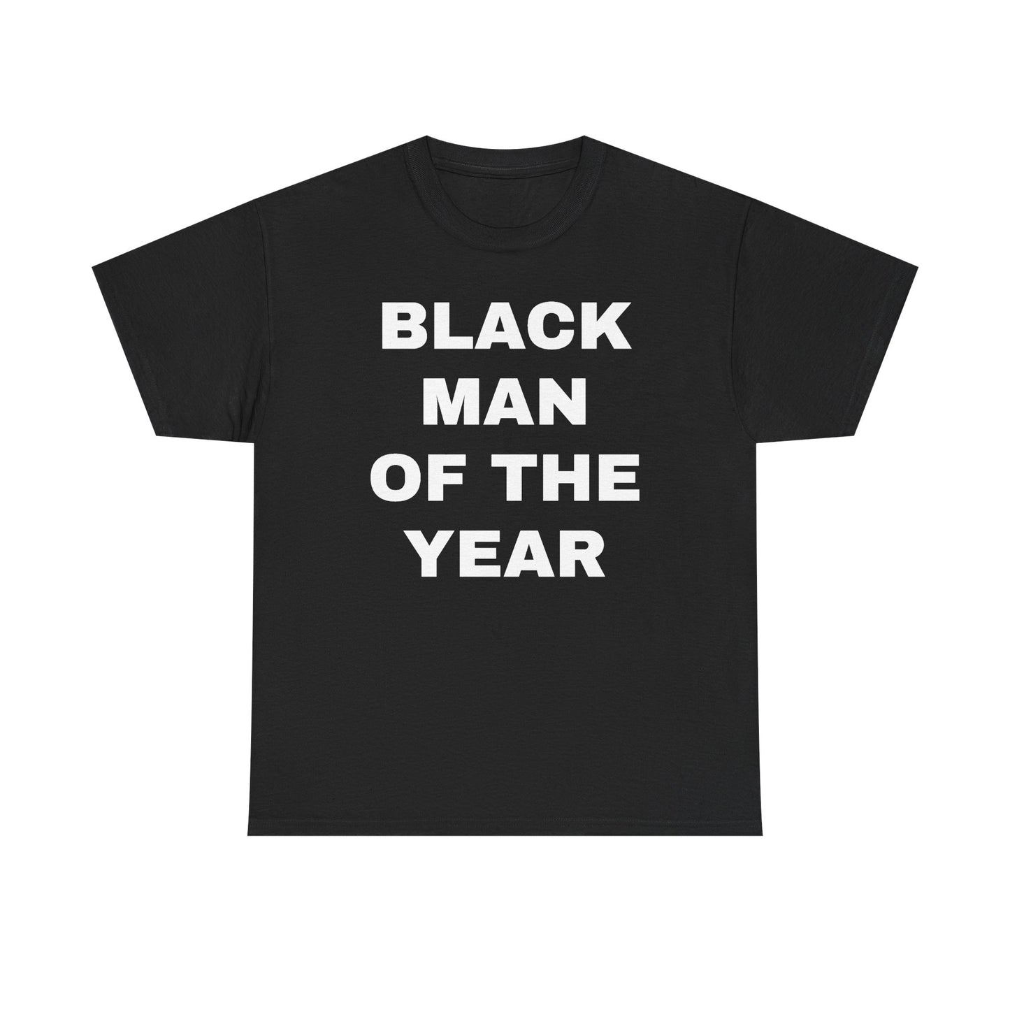 Black Man Of The Year Unisex Heavy Cotton Tee