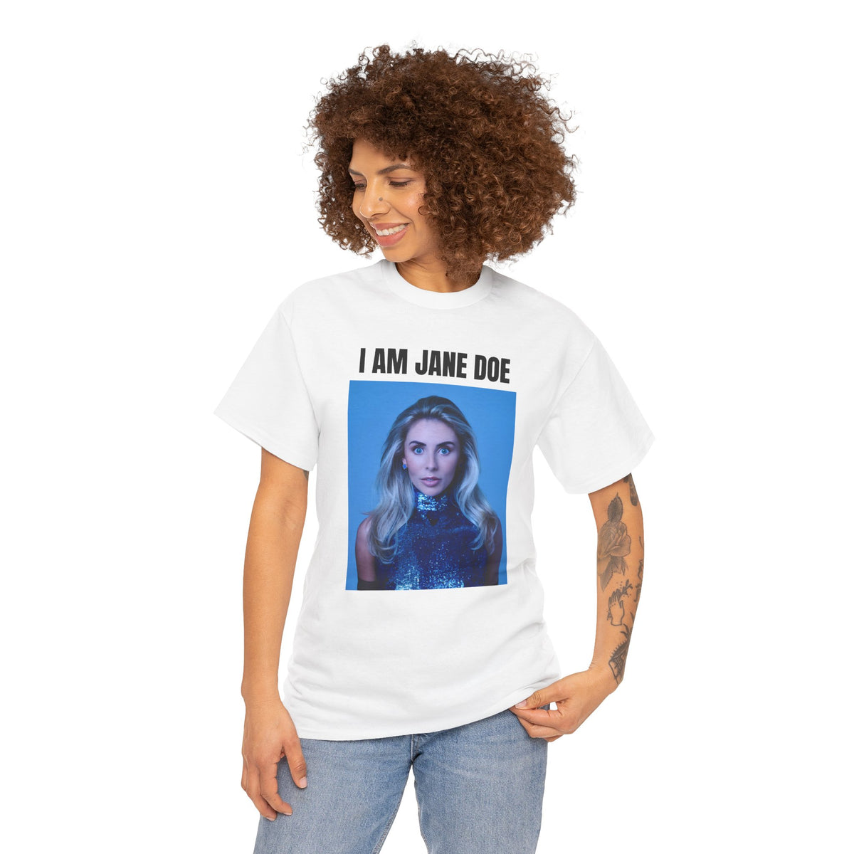 I Am Jane Doe Bonnie Unisex Heavy Cotton Tee
