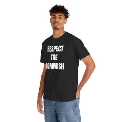 Respect the Commish Unisex Heavy Cotton Tee