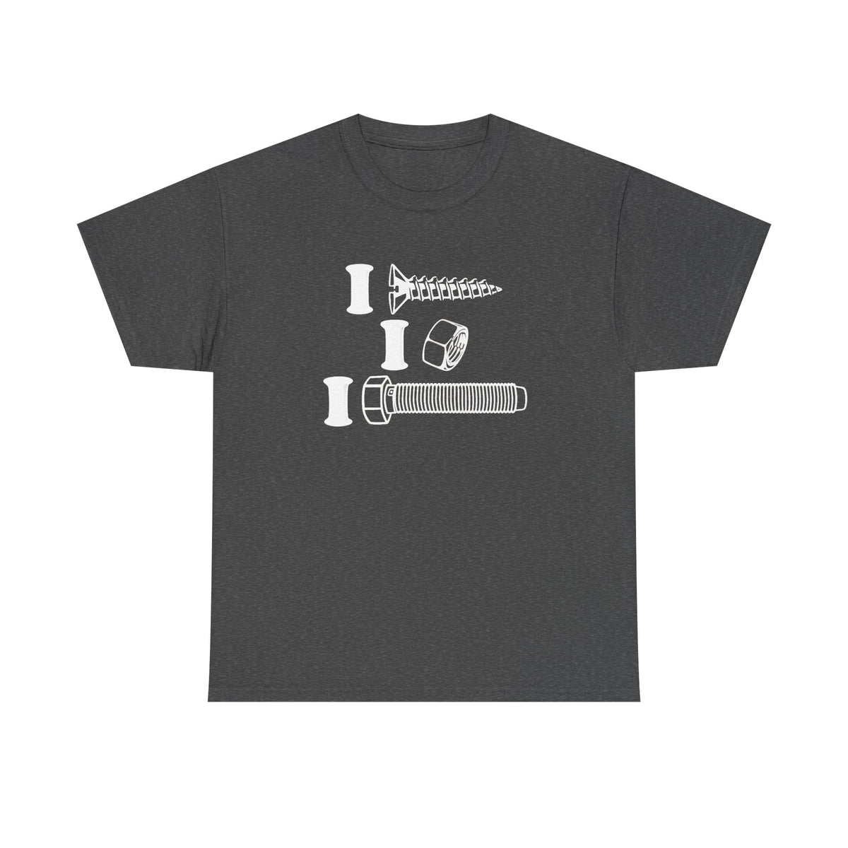 I Screw I Nut I Bolt Unisex Heavy Cotton Tee