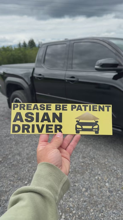 Prease Be Patient Asian Driver 10" x 3" Car Magnet
