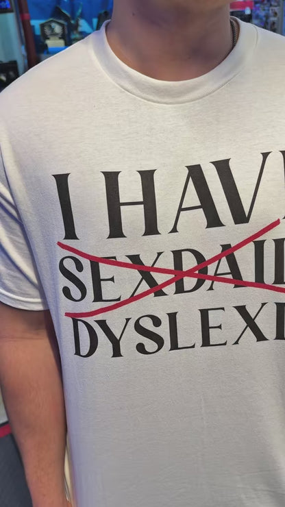 I Have Sex Daily Dyslexia Unisex Heavy Cotton Tee